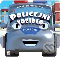 Policejní vozidlo (Historky pro malého kluka) - Graźyna Wasilewicz - kniha z kategorie Pro děti