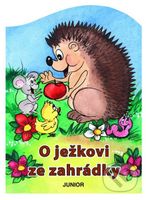O ježkovi ze zahrádky - Zuzana Pospíšilová - kniha z kategorie Pro děti