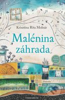 Malénina záhrada - Krisztina Rita Molnár, Cecília Simonyi (ilustrátor) - kniha z kategorie Beletrie pro děti