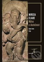 Mýtus a skutečnost - Mircea Eliade - kniha z kategorie Komiksy