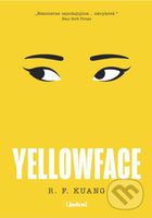 Yellowface (slovenský jazyk) - R.F. Kuang, Ashton Mucha (ilustrátor) - kniha z kategorie Společenská beletrie