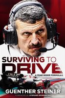 Surviving to Drive (A year inside Formula 1) - Guenther Steiner - kniha z kategorie Sport