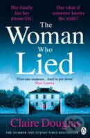 The Woman Who Lied - Claire Douglas - kniha z kategorie Thrillery