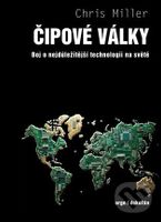 Čipové války (Boj o nejdůležitější technologii na světě) - kniha z kategorie Odborné a naučné