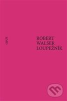 Loupežník - Robert Walser - kniha z kategorie Společenská beletrie