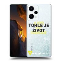 Silikónový prehľadný obal pre Xiaomi Poco F5 - Kazma - TOHLE JE ŽIVOT A NIC VÍC NEBUDE