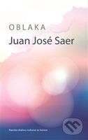 Oblaka - Juan José Saer - kniha z kategorie Beletrie