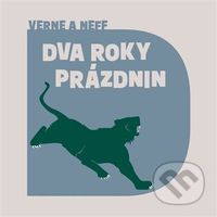 Dva roky prázdnin - Ondřej Neff, Jules Verne - audiokniha z kategorie Pro děti