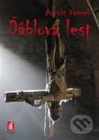 Ďáblova lest - Arnošt Vašíček - kniha z kategorie Detektivky, thrillery a horory