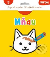 Poprvé kreslím / Prvýkrát kreslím - MŇAU (CZ/SK vydanie) - kniha z kategorie Omalovánky