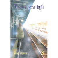 Manga Alicanto Takoví jsme byli 8