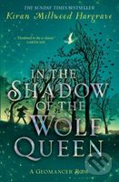 Geomancer: In the Shadow of the Wolf Queen (An epic fantasy adventure from an award-winning author) - kniha z kategorie Pro děti