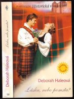 Láska, nebo pomsta? - Deborah Hale (2006, Harlequin)