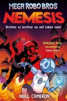 Mega Robo Bros 7: Nemesis (a Phoenix Comic Book) - Neill Cameron - kniha z kategorie Pro děti