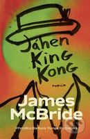 Jáhen King Kong - James McBride - kniha z kategorie Společenská beletrie
