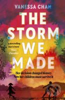 The Storm We Made - Vanessa Chan - kniha z kategorie Společenská beletrie