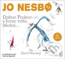 Doktor Proktor a konec světa. Možná... - Jo Nesbo - audiokniha z kategorie Pro děti