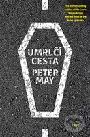 Umrlčí cesta - Peter May