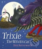 Trixie the Witch's Cat - Nick Butterworth - kniha z kategorie Pohádky