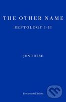 The Other Name — WINNER OF THE 2023 NOBEL PRIZE IN LITERATURE - kniha z kategorie Společenská beletrie