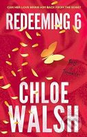 Redeeming 6 - Chloe Walsh - kniha z kategorie Romantická