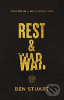 Rest and War (Rhythms of a Well-Fought Life) - Ben Stuart - kniha z kategorie Filozofie