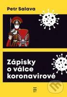 Zápisky o válce koronavirové - Petr Salava - kniha z kategorie Beletrie
