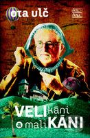 Velikáni a malikáni - Ota Ulč - kniha z kategorie Beletrie