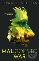 Mal Goes to War - Edward (Ed) Ashton - kniha z kategorie Sci-fi