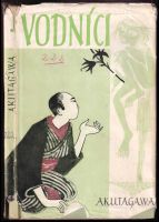 Vodníci - Ryūnosuke Akutagawa (1958, Slovenský spisovateľ)