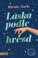 Láska podle hvězd - Minnie Darke - kniha z kategorie Společenská beletrie