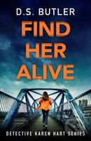 Find Her Alive - D. S. Butler - kniha z kategorie Detektivky, thrillery a horory