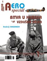 AEROspeciál 1: Bitva u Kurska - Vzdušná válka 1 - Dmitrij Chazanov - kniha z kategorie Historie