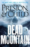 Dead Mountain - Douglas Preston, Lincoln Child - kniha z kategorie Thrillery