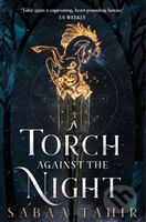 A Torch Against the Night - Sabaa Tahir - kniha z kategorie Beletrie pro děti