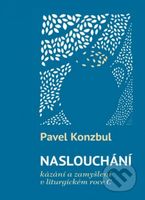 Naslouchání (Kázání a zamyšlení v liturgickém roce C) - kniha z kategorie Teologie