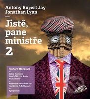 Jistě, pane ministře 2. - Anthony Rupert Jay, Jonathan Lynn - audiokniha z kategorie Beletrie