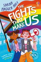 The Fights That Make Us - Sarah Hagger-Holt - kniha z kategorie Pro děti