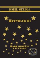 Hitmejkri (Bare hirešne lavatara) - Emil Ščuka - kniha z kategorie Hudba