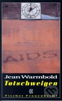 Totschweigen - Jean Warmbold