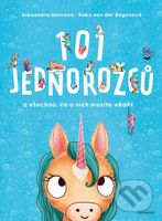 101 jednorožců (A všechno, co o nich musíte vědět) - kniha z kategorie Beletrie pro děti