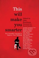 This Will Make You Smarter - John Brockman - kniha z kategorie Humanitní a společenské vědy