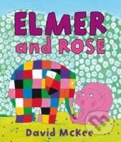 Elmer and Rose - David McKee - kniha z kategorie Pro děti