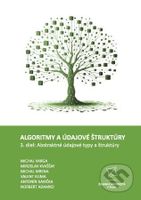 Algoritmy a údajové štruktúry 3. diel: Abstraktné údajové typy a štruktúry - kniha z kategorie Statistika