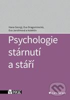 Psychologie stárnutí a stáří - Eva Dragomirecká, Eva Jarolímová, Hana Georgi - kniha z kategorie Psychologie