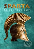 Sparta (Príbeh hrdinov) - Michal  Habaj - kniha z kategorie Společenská beletrie