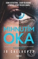 Mihnutím oka (Jedna detektívka, jeden hologram. A prípad, ktorý preverí oboch.)