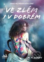 Ve zlém i v dobrém - K. M. Hardy - kniha z kategorie Společenská beletrie