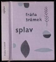 Splav - Fráňa Šrámek (1962, Československý spisovatel)