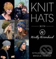 Knit Hats with Woolly Wormhead (Styles for the Whole Family) - kniha z kategorie Zdraví a životní styl